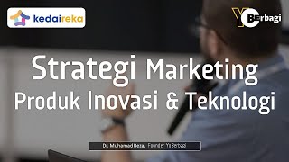 KedaiReka | Strategi Marketing Produk Inovasi dan Teknologi