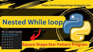 nested while loop in python | nested while loop | stare pattern in python | star pattern nested loop