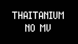 ไหนว่ะ !   Thaitanium