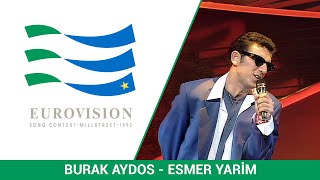 Burak Aydos - Esmer Yarim - Eurovision 1993 [TURKEY] - [1080p]