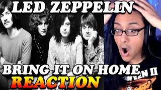 Led Zeppelin Bring It On Home Reaction