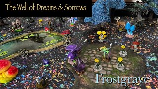 Frostgrave: Soloing The Well of Dreams and Sorrows