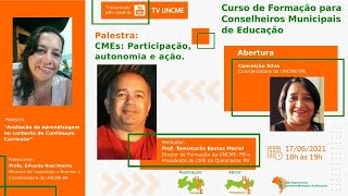 CMEs: Participação, autonomia e ação.