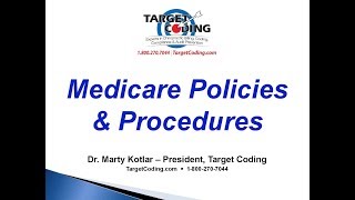 Target Coding Medicare Policies & Procedures 2