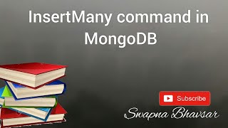insertMany command in MongoDB