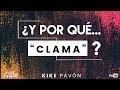 Kike Pavón - ¿Y por qué... Clama? (Video - documental)