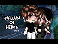 ׅ𖥔 ۫  🪸  Hero and Villain Trend ⋄ 🍯˙ ❝ 𖥦  ⪧ With a twist! 𖥦 ❞ || Gacha life ||