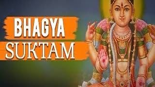 Bhagya Suktam - Powerful Vedic Hymn for Good Luck and Prosperity