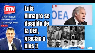 En Vivo: Luis Almagro se despide de la OEA, gracias a Dios!!. 25 de Junio 2024.