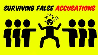 What to Do When You're Falsely Accused