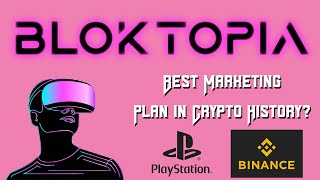 Does Bloktopia Have The Best Marketing Plan in Crypto History?