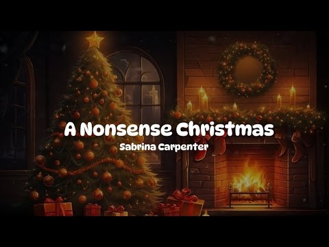 A Nonsense Christmas| Sabrina Carpenter | Lyrics - YouTube