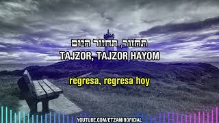 Tajzor | Regresa - תחזור | 🎙️ @idanraichelofficial \u0026 @RoniDaloomiOfficial | con traducción al español