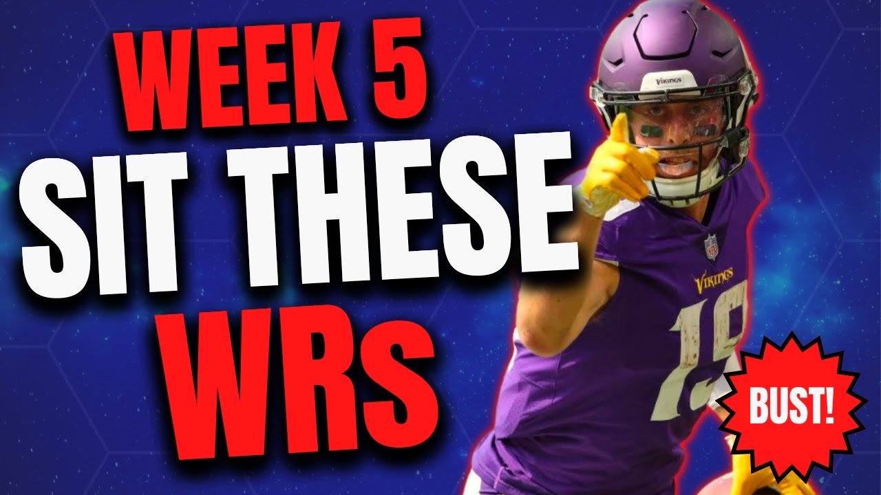 NFL Week 5 MUST SIT Wide Receivers | 2022 Fantasy Football - YouTube