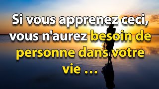 Si tu apprends CELA (TU N’AURAS BESOIN DE PERSONNE DANS TA VIE) | STOÏCISME