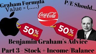 Benjamin Graham's Lessons - Part 3 - Stocks & Sheets - The Intelligent Investor + Security Analysis