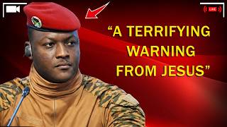 JESUS Warned Me & Africa About This Horror — But Many US Christians Still Ignore It | Ibrahim Traoré