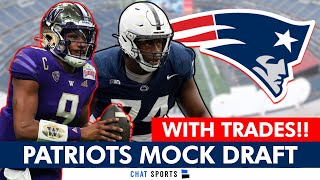 New England Patriots 2024 NFL Mock Draft WITH Trades! Trade Down & Draft QB In Round 2?