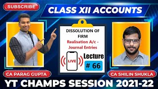 Class XII (Session 2021-22) : Accounts - Lecture 66 | Topic : Dissolution of Firm | YTCHAMPS
