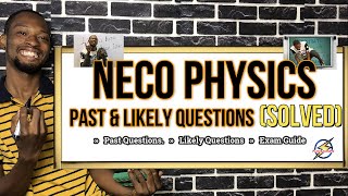 NECO Physics Likely Questions And Answers