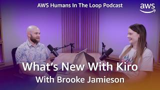 What's new with Kiro: Kiro Powers, Agent Skills and Beyond | AWS Humans In The Loop Podcast