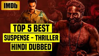 Top 5 Best South Indian Suspense Thriller Movies In Hindi Dubbed (IMDb)| You Shouldn't Miss |Part 21