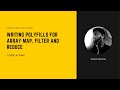 Writing JavaScript Polyfills for Array.map(), .filter() and .reduce() | Code Along with Vishal