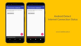 Android Detect Internet Connection Status Tutorial | CodeDecode
