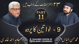 Response to 23 Questions - Part 11 - Veil (Parda) - Javed Ahmed Ghamidi