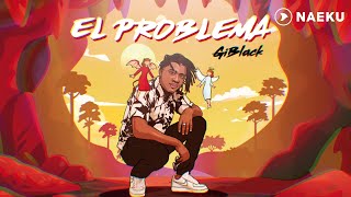 Giblack - El Problema (Audio Oficial)