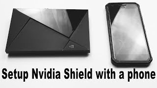 How To Setup An Nvidia Shield TV  Box With Your Google Account Using An Android Smartphone