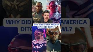 Why Did Captain America Ditch His Cowl?