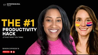 The #1 Productivity Hack Entrepreneurs Overlook (It’s Not What You Think) | S2 E10