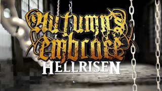 AUTUMN'S EMBRACE - Hellrisen (Teaser Video)