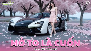 MỞ TO LÀ CUỐN 🔊 MIXTAPE VIET DEEP 2025 - SET NHẠC TỦ HOUSE LAK \u0026 DEEP HOUSE CHILL 8X9X CỰC CĂNG