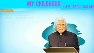 My Childhood By APJ Abdul Kalam - (Beehive - IX)