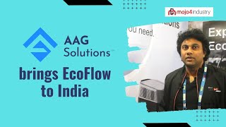 AAG Solutions brings EcoFlow to India  | The Smarter E India Expo  |  Intersolar