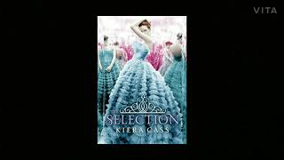 The Selection Chapter 3