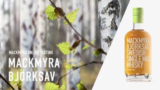 Mackmyra Online Tastings - Björksav \u0026 Core Range - THU 13 May - 7pm (UK)