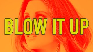 Karli Whetstone - Blow It Up (Official Lyric Video)