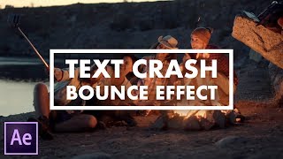 Text Crash/Bounce Animation Effect - After Effects Tutorial