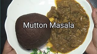 ಸೂಪರ್ ಆಗಿರೋ ಮಟನ್ ಮಸಾಲ.Very tasty mutton masala for Rice, chapati, raagi balls...