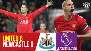 Classics | Goals Galore as Ronaldo hat-trick sinks Newcastle | Manchester United v Newcastle (07/08)