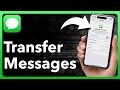 How To Transfer Text Messages From Old iPhone To New iPhone