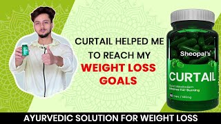 Transforming Life With Ayurveda | Weight Loss Journey | Sheopal's Curtail