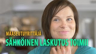 Maaseutuyrittäjät Eevamari ja Henri Rauhamäki - Verkkolaskuilla lisää aikaa perheelle