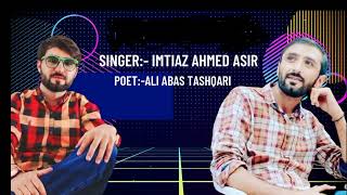 Khowar new song Ma khosh Insan         lyrics Ali Abas Tashqari voice Imtiaz Ahmad Asir 2023