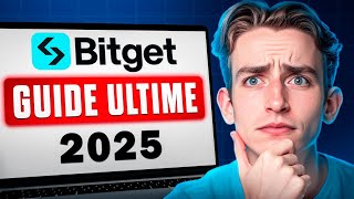 BITGET Guide Débutant 2025 - Tutoriel Complet (14 Fonctionnalités)