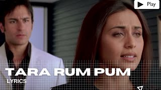Rani Mukerji, Saif Ali Khan  - Ta Ra Rum Pum Lyrics