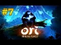 Ori And The Blind Forest Walkthrough Part 7 - Enter and Restore the Forlorn Ruins (Xbox One)